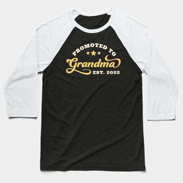 Promoted To Grandma 2022 New Grandmother Baseball T-Shirt by OrangeMonkeyArt